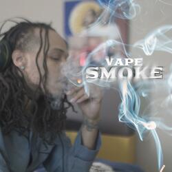VAPE SMOKE