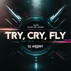 TRY,CRY,FLY,TRY