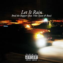 Let It Rain (feat. Vibe Tyson & Allen Rose)