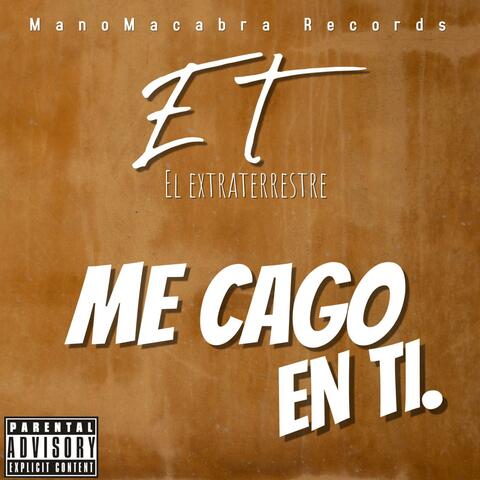 ME CAGO EN TI.