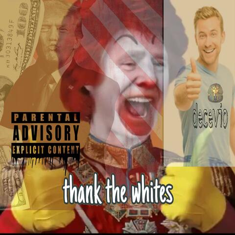 THANK THE WHITES