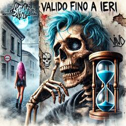 Valido fino a ieri