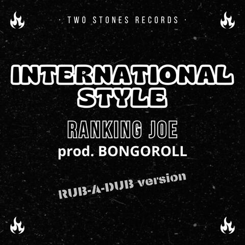 International Style (feat. Bongoroll)