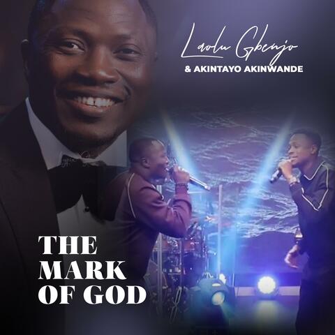 The Mark of God (feat. Akintayo Akinwande)