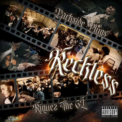Reckless (feat. Riquez The 6L & El niño del parke)