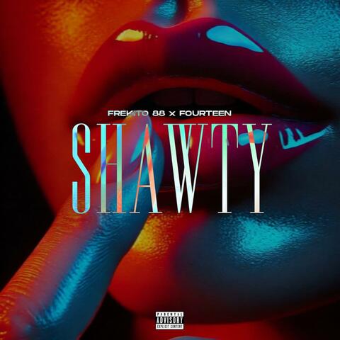 Shawty (feat. Fourteen)