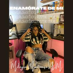 Enamórate de Mi (feat. Milagros Martinez)
