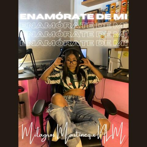 Enamórate de Mi (feat. Milagros Martinez)