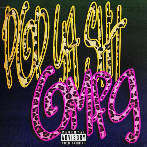 Pop Ya Shit // OMFG