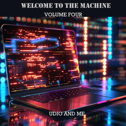 Welcome to the Machine Volume Four