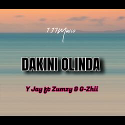 Dakini Olinda (feat. Y Jay, Zumzy, G-Zhii)