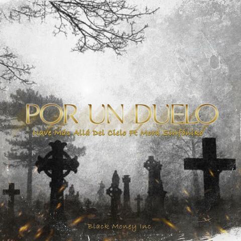 Por Un Duelo (feat. Mora Sinfoniko)