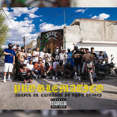 Problematico (feat. Tybu Reales)