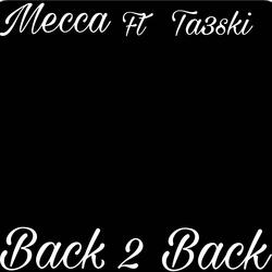 Back 2 Back ft Ta3ski