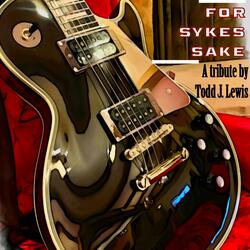 FOR SYKES SAKE-A TRIBUTE TO JOHN SYKES