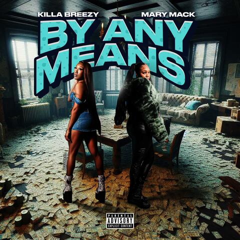 By Any Means (feat. MaryMack)