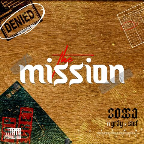 The Mission (feat. GR3Y & STEF)