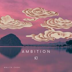 Ambition