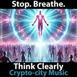 Stop. Breathe. Think Clearly