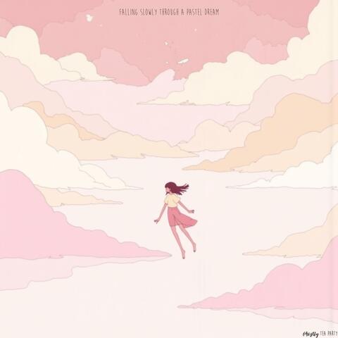 Falling Slowly Through a Pastel Dream