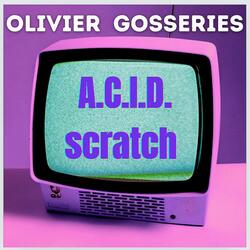 A.C.I.D. scratch (Radio Edit)