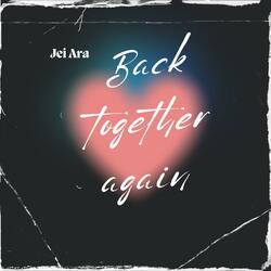Back Together Again (Reggae 1 drop )
