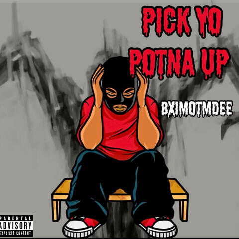 Pock yo potna up