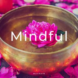 Mindful (Only Singing Bowl)