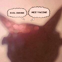 Evil Insane