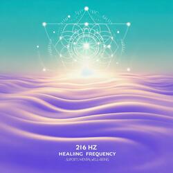 216 Hz Healing Frequency – Supports Mental Well-being