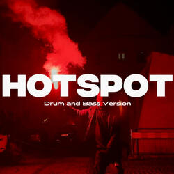 HOTSPOT (feat. Rupin) (Drum and Bass Version)