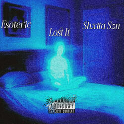 Lost it (feat. Shxtta Szn)
