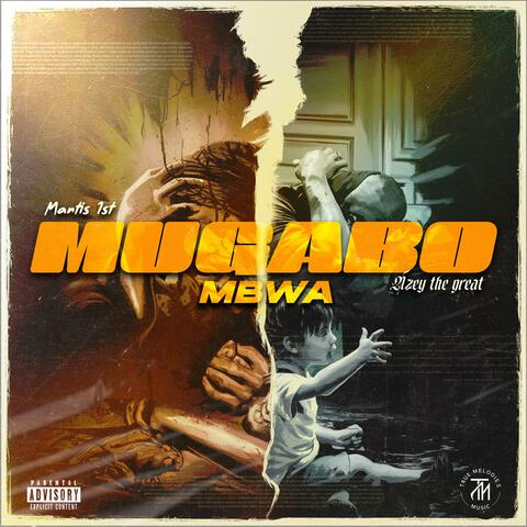 Mugabo Mbwa (feat. Nzeythegreat)