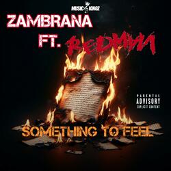 Something To Feel (feat. Redman)