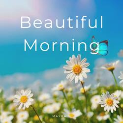 Beautiful Morning