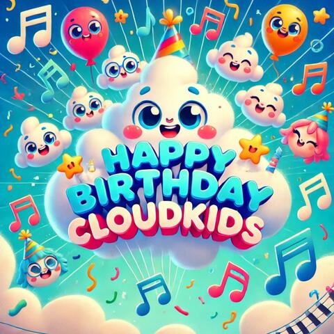 Cloudkids Happy Birthday