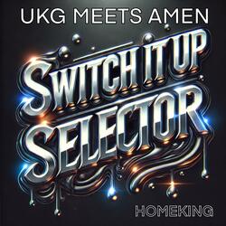 Switch It Up Selector