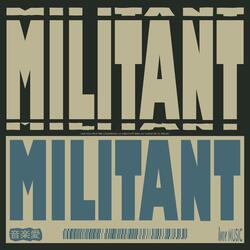 MILITANT