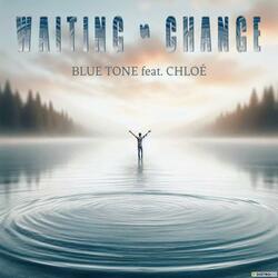 Change (feat. Chloé)