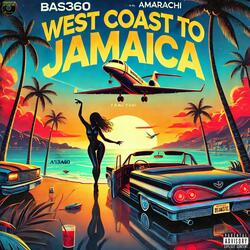 West Coast to Jamaica (feat. Amarachi)
