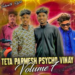 Teta Paramesh Psycho Vinay Volume 7 song