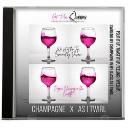 Champagne X As I Twirl