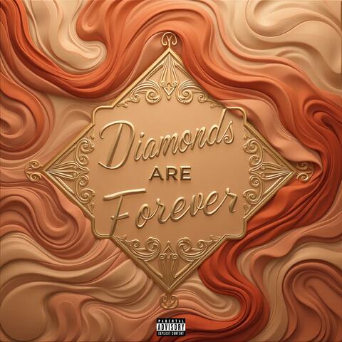 Diamonds Are Forever