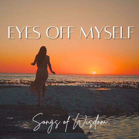 Eyes off myself