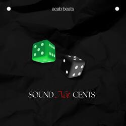 Sound Not Cents