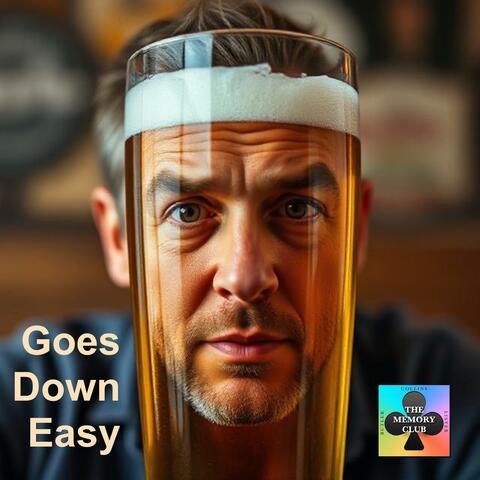 Goes Down Easy
