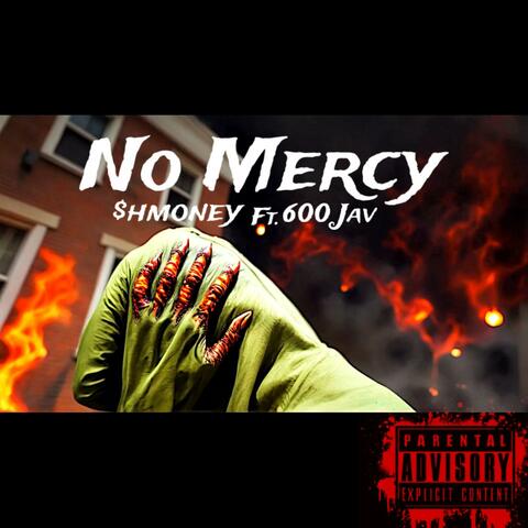 No Mercy (feat. 600 Jav)