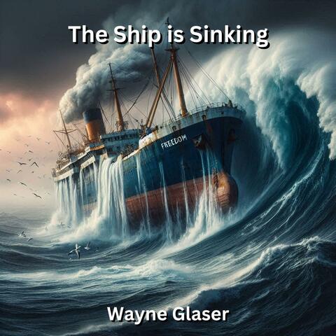 The Ship is Sinking