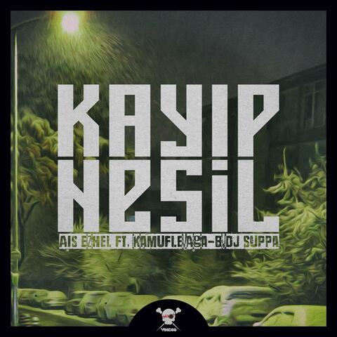 Kayip Nesil (feat. Kamufle & Aga B)