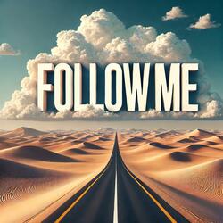 Follow Me